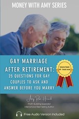 Gay Marriage after Retirement - Amy Rose Herrick - 9781960427229