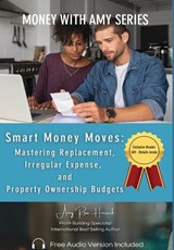 Smart Money Moves - Amy Rose Herrick - 9781960427342