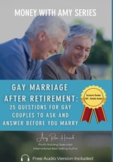 Gay Marriage after Retirement - Amy Rose Herrick - 9781960427458