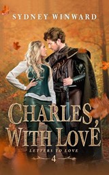 Charles, With Love - Sydney Winward - 9781960461063