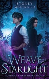 A Weave of Starlight - Sydney Winward - 9781960461148