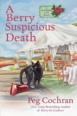 A Berry Suspicious Death - Peg Cochran - 9781960511805