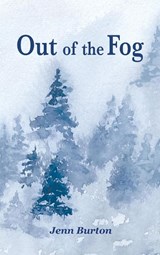 Out of the Fog - Jenn Burton - 9781960596345