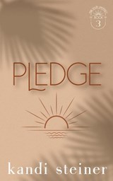 Pledge - Kandi Steiner - 9781960649102