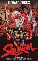Squirm - Richard Curtis - 9781960721693