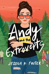 Andy and the Extroverts - Jessica K Foster - 9781960724106