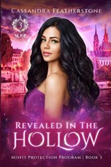 Revealed in the Hollow - Cassandra Featherstone - 9781960935083