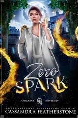 Zero Spark - Cassandra Featherstone - 9781960935458