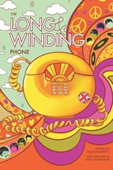 The Long and Winding Phone - J. Nell Konschak - 9781961043015