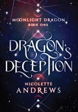 Dragon's Deception - Nicolette Andrews - 9781961053038