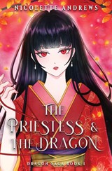 The Priestess and the Dragon - Nicolette Andrews - 9781961053052