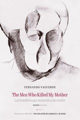 The Men Who Killed My Mother | Los hombres que mataron a mi madre - Fernando Valverde - 9781961056091