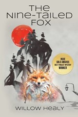 The Nine-Tailed Fox - Willow Healy - 9781961266407