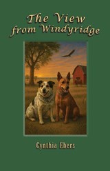 The View from Windyridge - Cynthia Ebers - 9781961267107