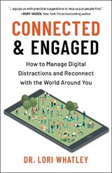 Connected & Engaged - Lori Whatley - 9781961293069