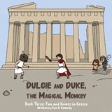 Dulcie and Duke, the Magical Monkey - Paul B Kennedy - 9781961342040
