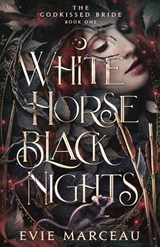 White Horse Black Nights - Evie Marceau - 9781961447011