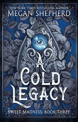 A Cold Legacy - Megan Shepherd - 9781961447042