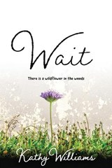 Wait - Kathy Williams - 9781961505377