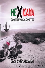MeXicana - Diosa Xochiquetzacóatl - 9781961717404