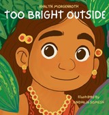Too Bright Outside - Rhalyn Morgenroth - 9781961763340