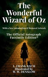 The Wonderful Wizard of Oz - L Frank Baum - 9781961763814