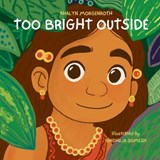 Too Bright Outside - Rhalyn Morgenroth - 9781961763869