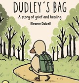 Dudley's Bag - Eleanor Dalzell - 9781961763968