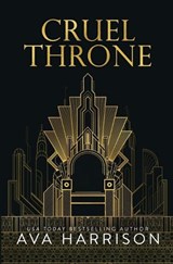 Cruel Throne - Ava Harrison - 9781961838116