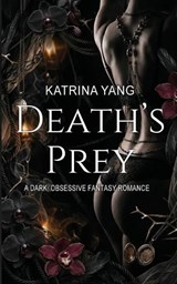 Death's Prey - Katrina Yang - 9781961941229