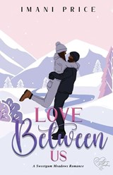 Love Between Us - Imani Price - 9781962071918