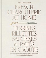 French Charcuterie at Home - Gilles Verot - 9781962098076