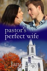 The Pastor's Perfect Wife - Jane Daly - 9781962168977