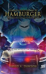 Pummeled to Death by Hamburger - David A Dawson - 9781962231121