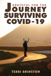 Grateful for the Journey: Surviving COVID-19