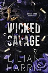 Wicked Savage - Lilian Harris - 9781962394239