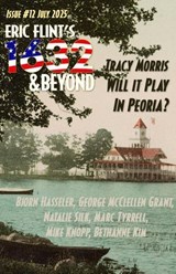 Eric Flint's 1632 & Beyond Issue #12 - 1632 and Beyond ; Tracy Morris ; Bjorn Hasseler ; Natalie Silk ; George McClellan Grant ; Marc Tyrrell ; Michael Knopp ; Bethanne Kim - 9781962398275