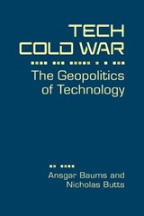 Tech Cold War - Ansgar Baums ; Nicholas Butts - 9781962551564