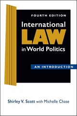 International Law in World Politics - Shirley V. Scott ; Michelle Chase - 9781962551960