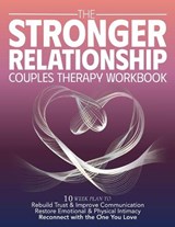 The Stronger Relationship Couples Therapy Workbook - Harper & Lane - 9781962576208