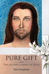 Pure Gift - Pura Regalado - 9781962587570