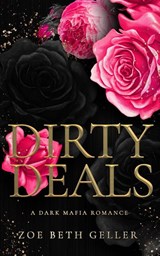Dirty Deals A Dark Mafia Romance - Geller - 9781962646079
