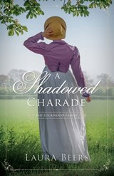 A Shadowed Charade - Laura Beers - 9781962703314