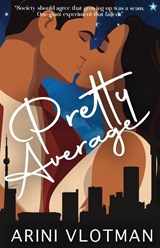 Pretty Average - Arini Vlotman - 9781962739023