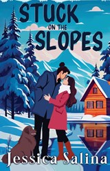 Stuck on the Slopes - Jessica Salina - 9781962739559