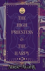 The High Priestess and the Harpy - Airie Avant - 9781962739832