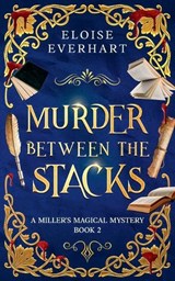 Murder Between the Stacks - Eloise Everhart - 9781962759106