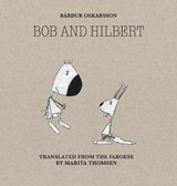 Bob & Hilbert - Barður Oskarsson ; Marita Thomsen - 9781962770651