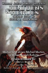 Heathens & Heroes - William Roberts ; Michael K Falciani ; Michael Morton - 9781962791748