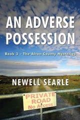 An Adverse Possession - Newell Searle - 9781962834261